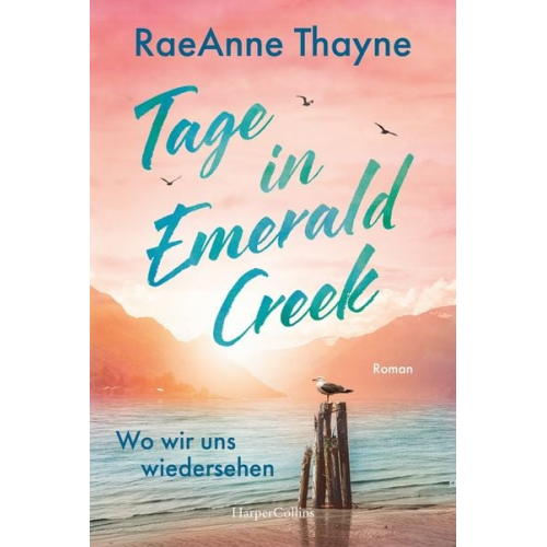 RaeAnne Thayne - Tage in Emerald Creek