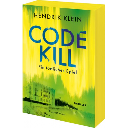 Hendrik Klein - Code Kill – Ein tödliches Spiel