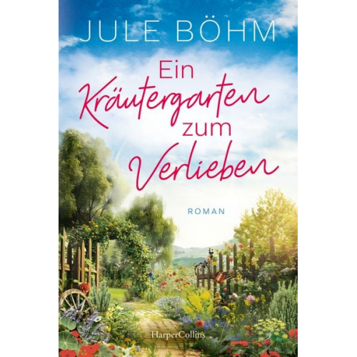 Jule Böhm - Ein Kräutergarten zum Verlieben