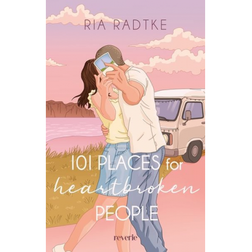 Ria Radtke - 101 Places for Heartbroken People