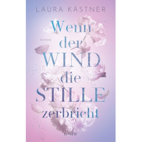 Laura Kästner - Wenn der Wind die Stille zerbricht