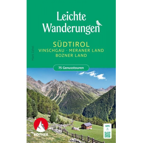 Mark Zahel - Leichte Wanderungen Südtirol - Vinschgau, Meraner und Bozner Land