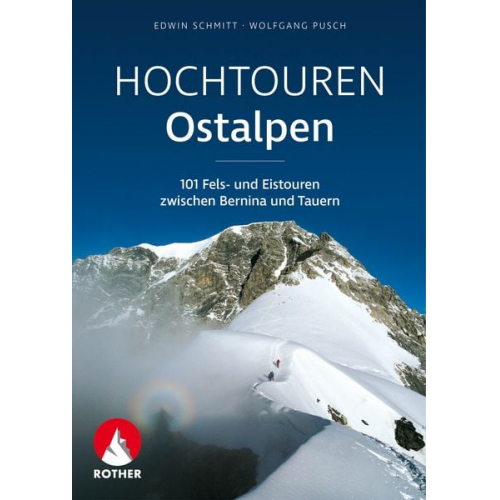 Edwin Schmitt Wolfgang Pusch - Hochtouren Ostalpen