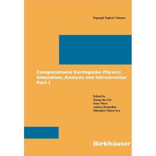 Xiang-chu Yin Peter Mora Andrea Donnellan - Computational Earthquake Physics: Simulations, Analysis and Infrastructure, Part II