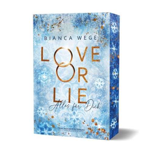 Bianca Wege - Love or Lie - Alles für dich