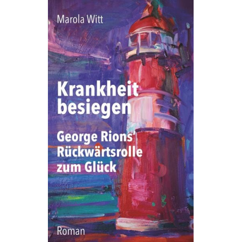 Marola Witt - Krankheit besiegen