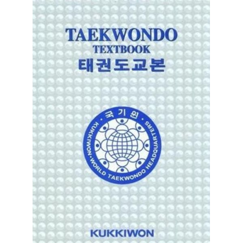 Kukkiwon Taekwondo Textbook