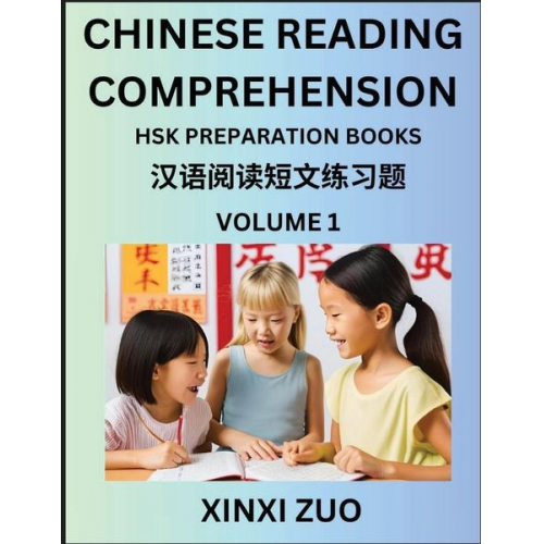 Xinxi Zuo - Chinese Reading Comprehension (Part 1)- Read Captivating Traditional Chinese Stories with Multiple Questions and Answers, Learn Ancient Culture, HSK P