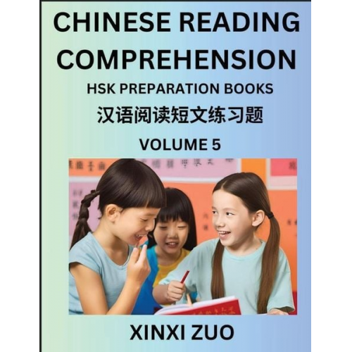 Xinxi Zuo - Chinese Reading Comprehension (Part 5)- Read Captivating Traditional Chinese Stories with Multiple Questions and Answers, Learn Ancient Culture, HSK P