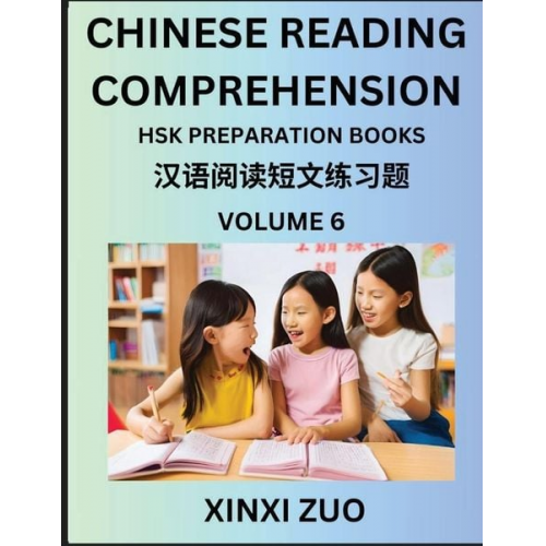 Xinxi Zuo - Chinese Reading Comprehension (Part 6)- Read Captivating Traditional Chinese Stories with Multiple Questions and Answers, Learn Ancient Culture, HSK P