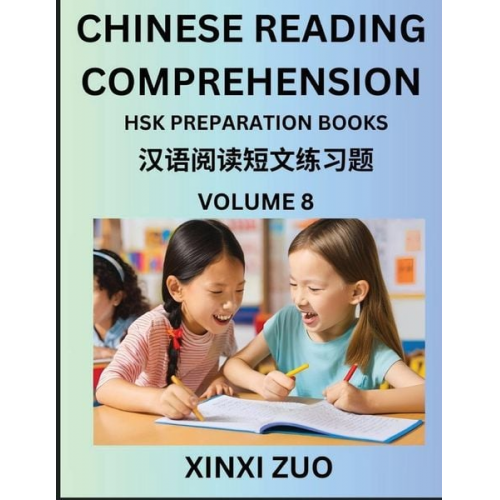 Xinxi Zuo - Chinese Reading Comprehension (Part 8)- Read Captivating Traditional Chinese Stories with Multiple Questions and Answers, Learn Ancient Culture, HSK P