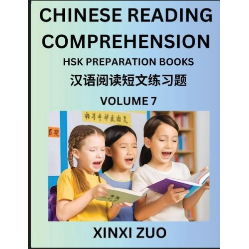 Xinxi Zuo - Chinese Reading Comprehension (Part 7)- Read Captivating Traditional Chinese Stories with Multiple Questions and Answers, Learn Ancient Culture, HSK P