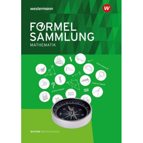 Mathe Kompass. Formelsammlung. Ausgabe für Bayern