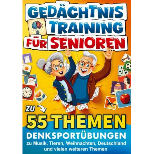 Albert Krama - Gedächtnistraining für Senioren zu 55 Themen - Denksportübungen zu Musik, Tieren, Weihnachten, Deutschland und vielen weiteren Themen