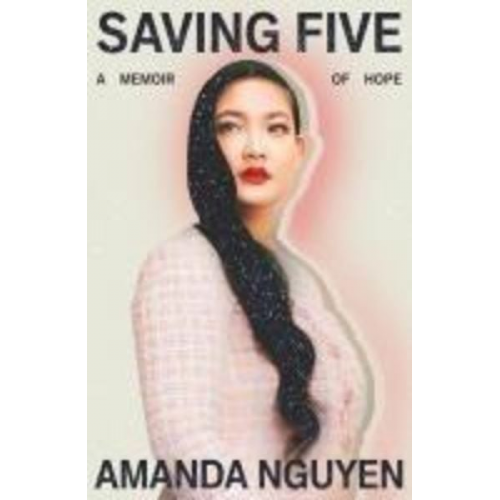 Amanda Nguyen - Saving Five