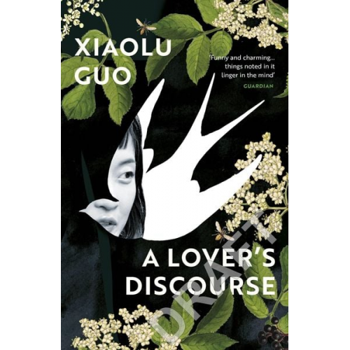 Xiaolu Guo - A Lover's Discourse