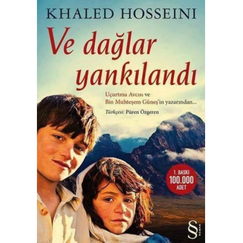 Khaled Hosseini - Ve Daglar Yankilandi