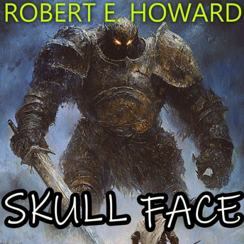 Robert E. Howard - Skull-Face