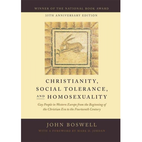 John Boswell - Christianity, Social Tolerance, and Homosexuality