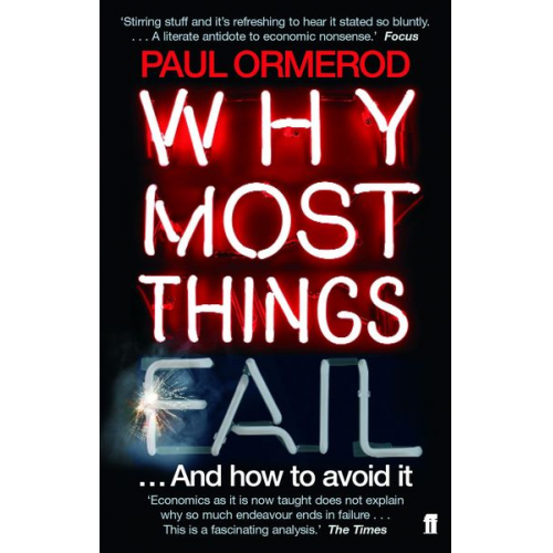 Paul Ormerod - Why Most Things Fail