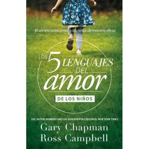 Gary Chapman - Los 5 Lenguajes del Amor de Los Niños (Revisado)