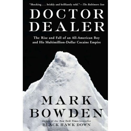 Mark Bowden - Doctor Dealer