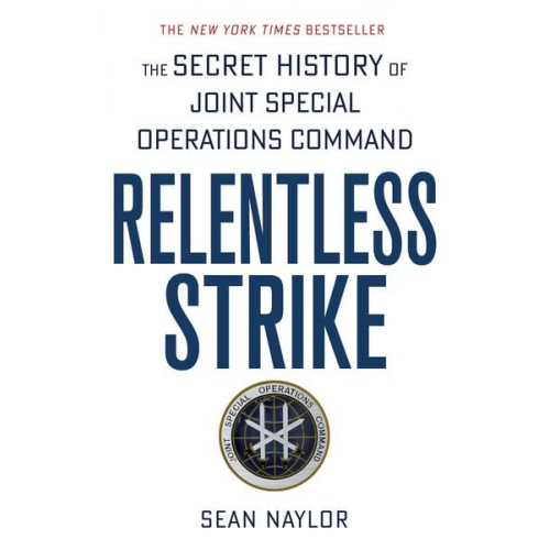 Sean Naylor - Relentless Strike