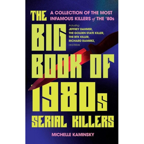 Michelle Kaminsky - The Big Book of 1980s Serial Killers