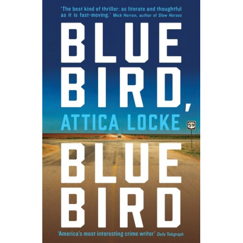 Attica Locke - Bluebird, Bluebird