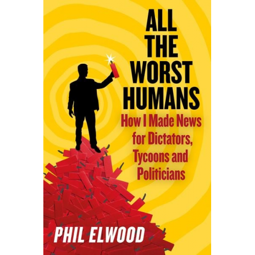 Phil Elwood - All The Worst Humans