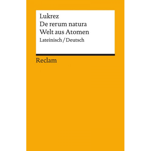 Lukrez - De rerum natura / Welt aus Atomen. Lateinisch/Deutsch