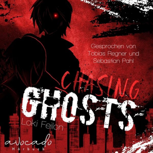 Loki Feilon - Chasing Ghosts - Band 1 (Dark Fantasy mit sarkastischen Antihelden)