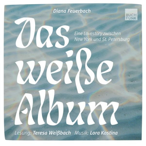 Diana Feuerbach - Das weiße Album