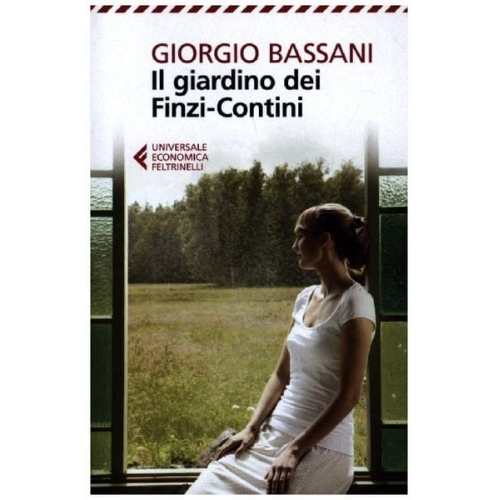 Giorgio Bassani - Il Giardino dei Finzi-Contini