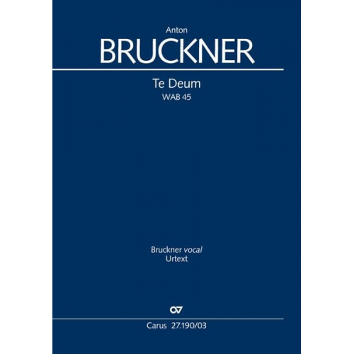 Anton Bruckner - Te Deum (Klavierauszug)