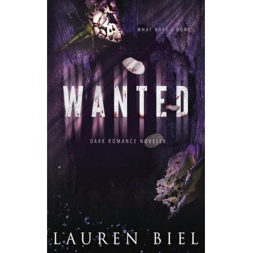 Lauren Biel - Wanted: a dark romance novella