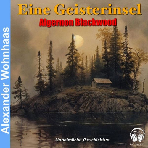 Algernon Blackwood - Eine Geisterinsel