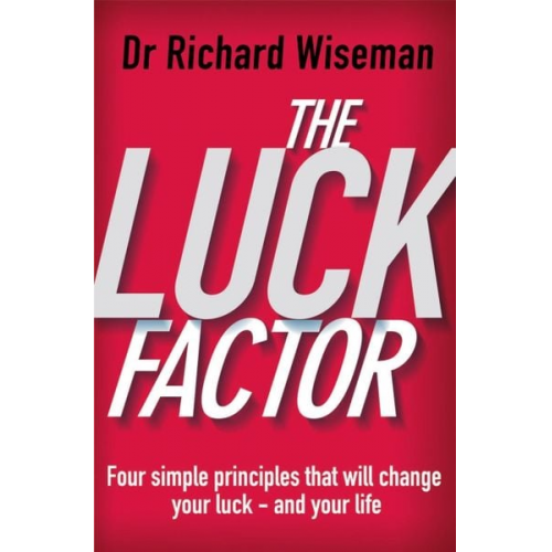 Richard Wiseman - The Luck Factor