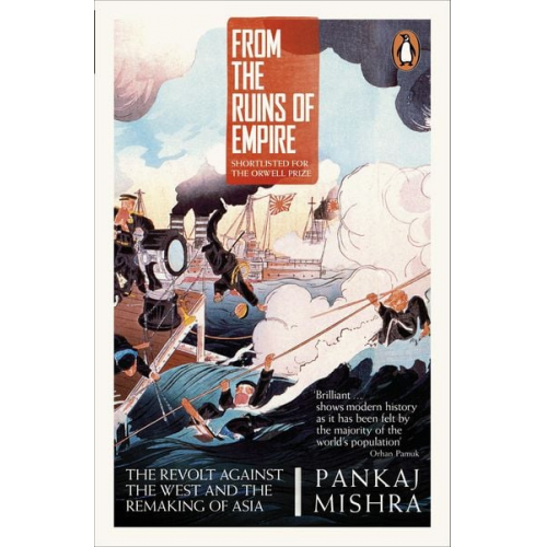 Pankaj Mishra - From the Ruins of Empire