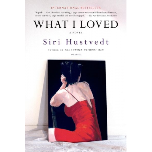 Siri Hustvedt - What I Loved