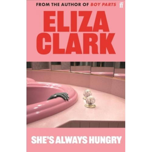 Eliza Clark - She's Always Hungry