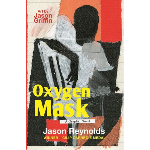 Jason Reynolds - Oxygen Mask: A Graphic Novel