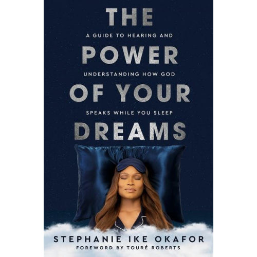 Stephanie Ike Okafor - The Power of Your Dreams