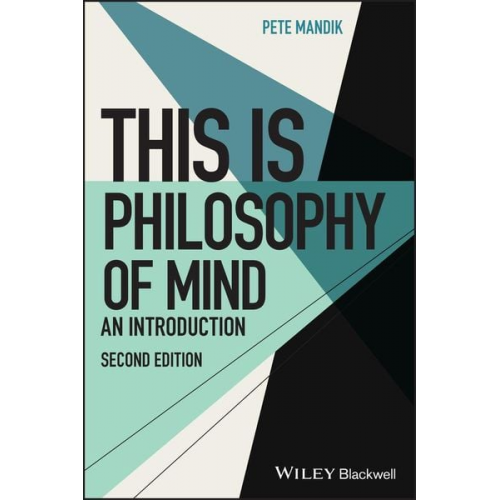 Pete Mandik - This Is Philosophy of Mind