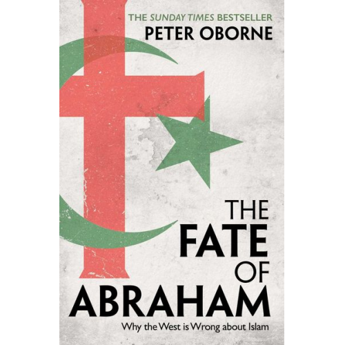 Peter Oborne - The Fate of Abraham