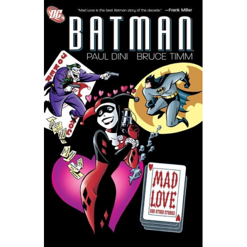 Paul Dini - Batman: Mad Love and Other Stories