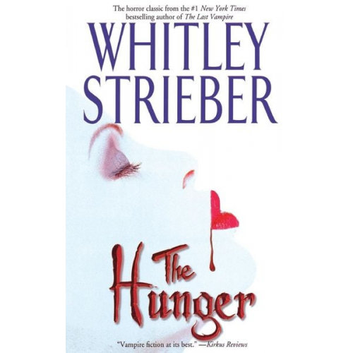 Whitley Strieber - The Hunger