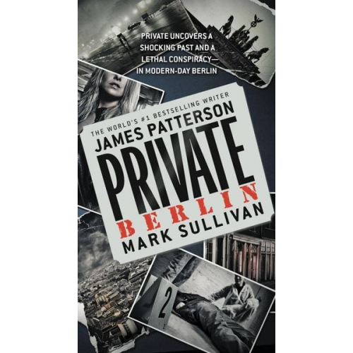 James Patterson Mark Sullivan - Private Berlin