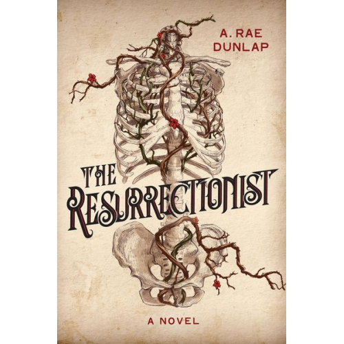 A. Rae Dunlap - The Resurrectionist