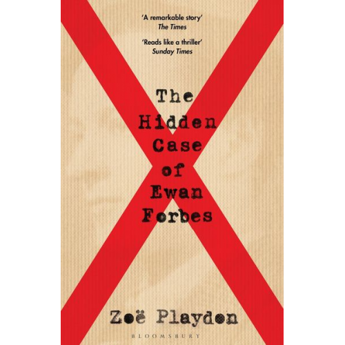 Zoe Playdon - The Hidden Case of Ewan Forbes